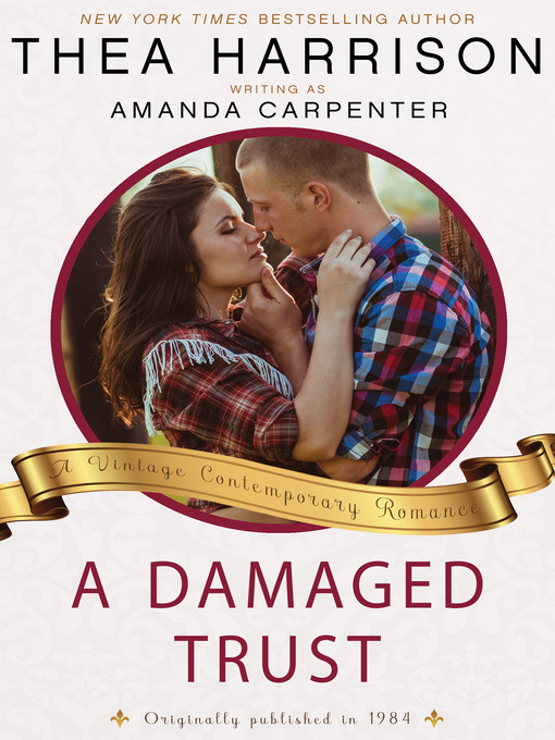 Title details for A Damaged Trust by Thea Harrison - Available
